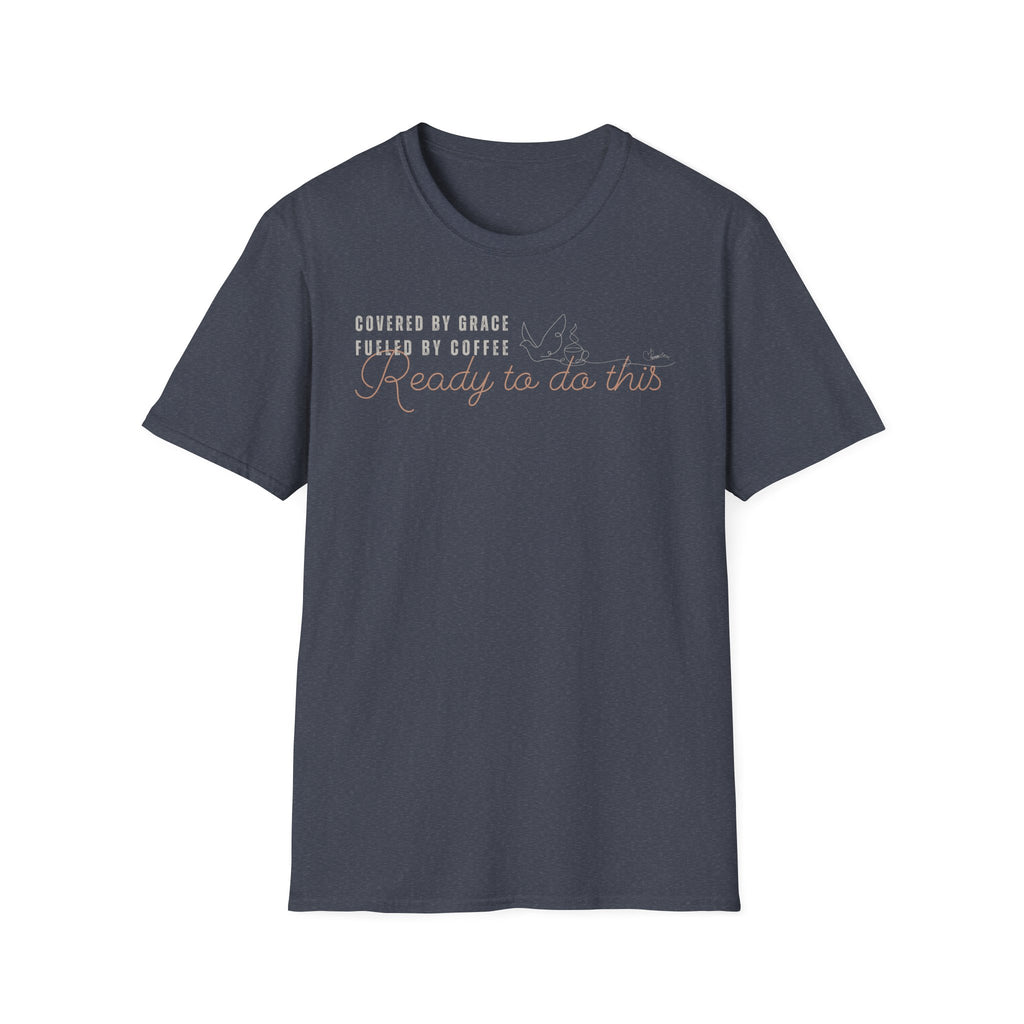 Cover by Grace Fueled by Coffee Ready Dove- T-Shirt