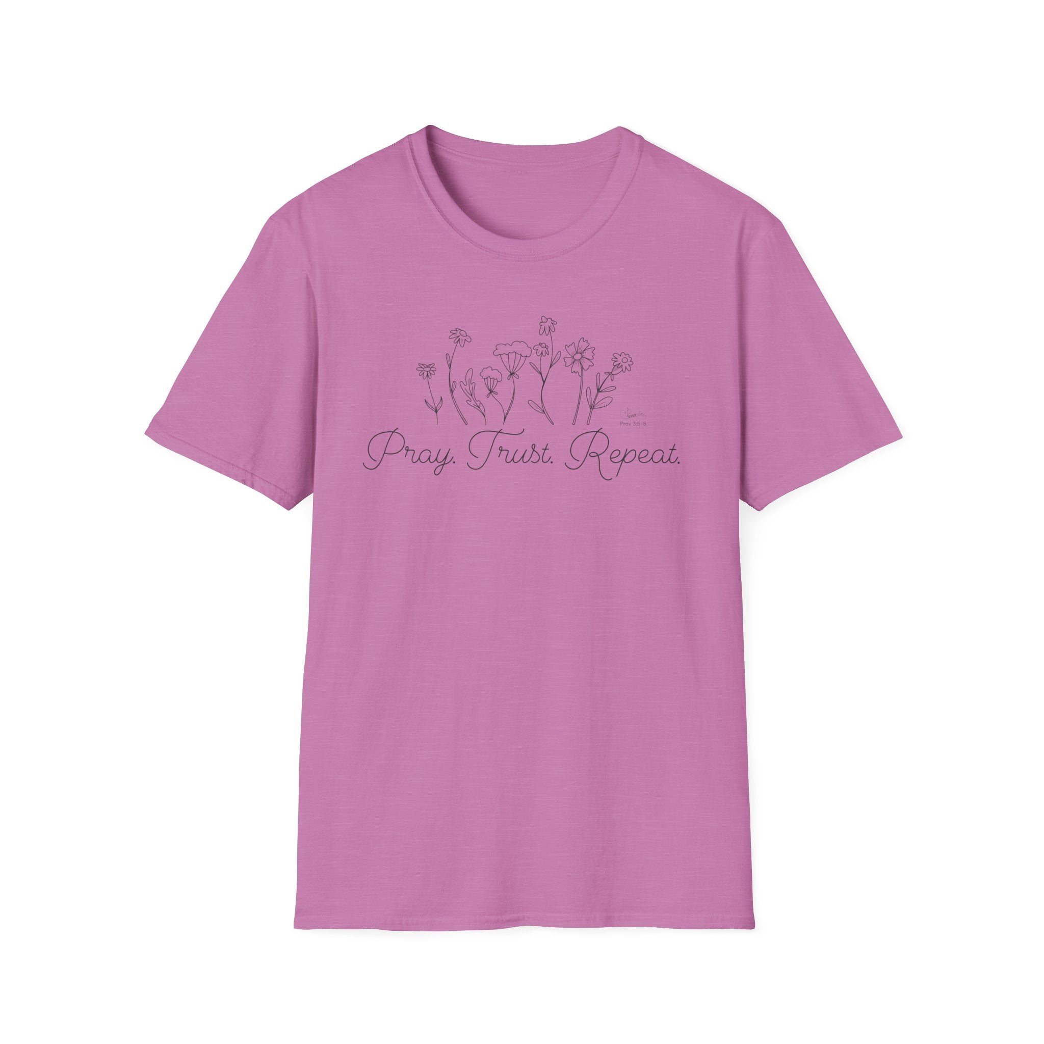 Pray Trust Repeat Flowers - T-Shirt