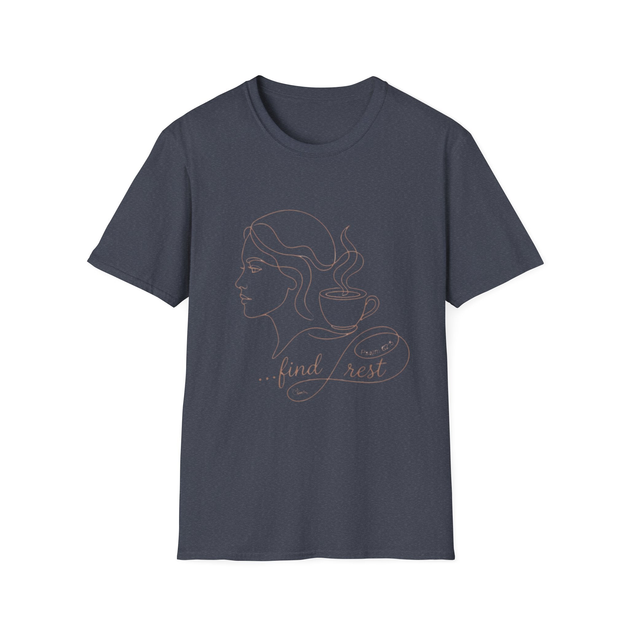 Find Rest Face and Coffee - T-Shirt