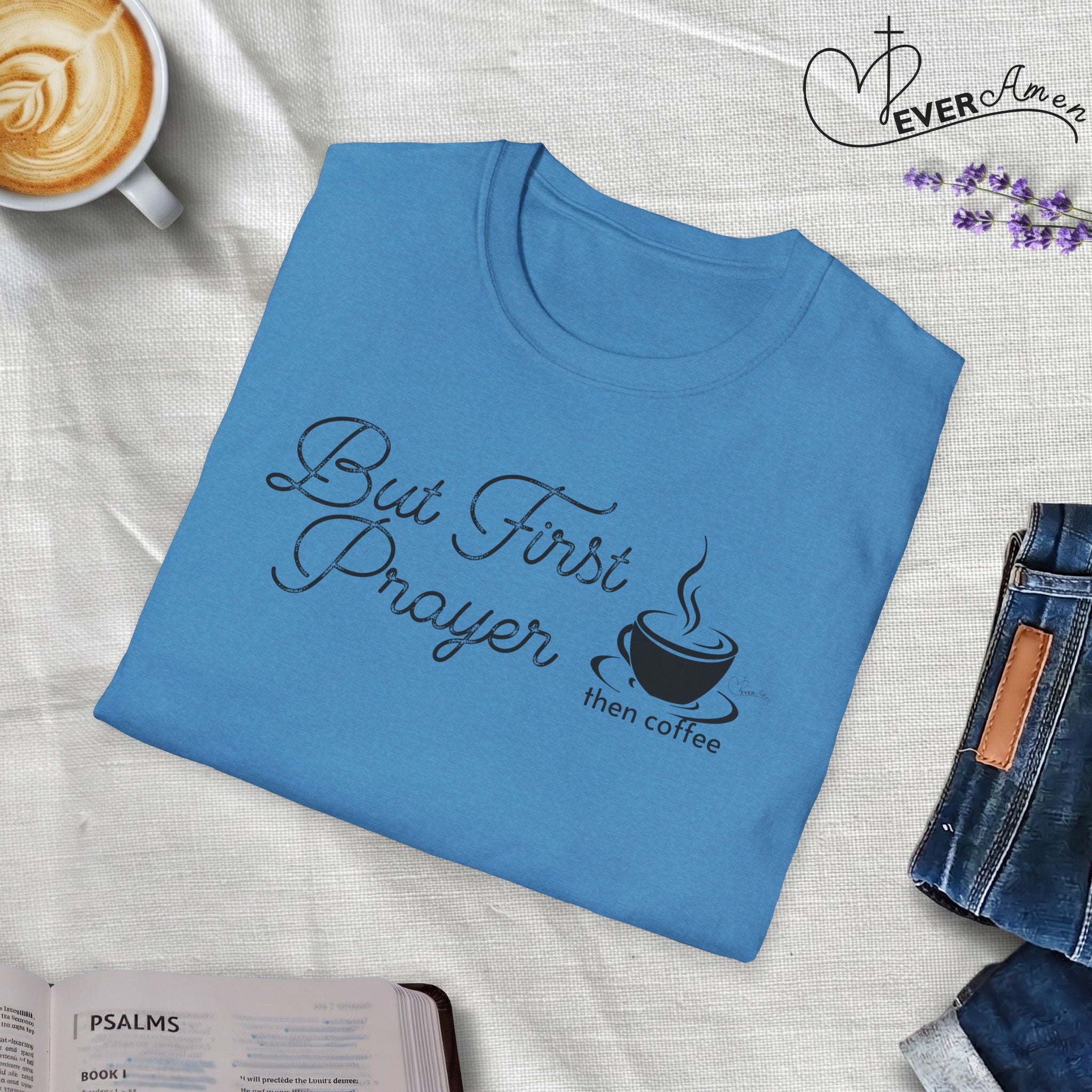 But First Prayer then Coffee Bold Cup - T-Shirt