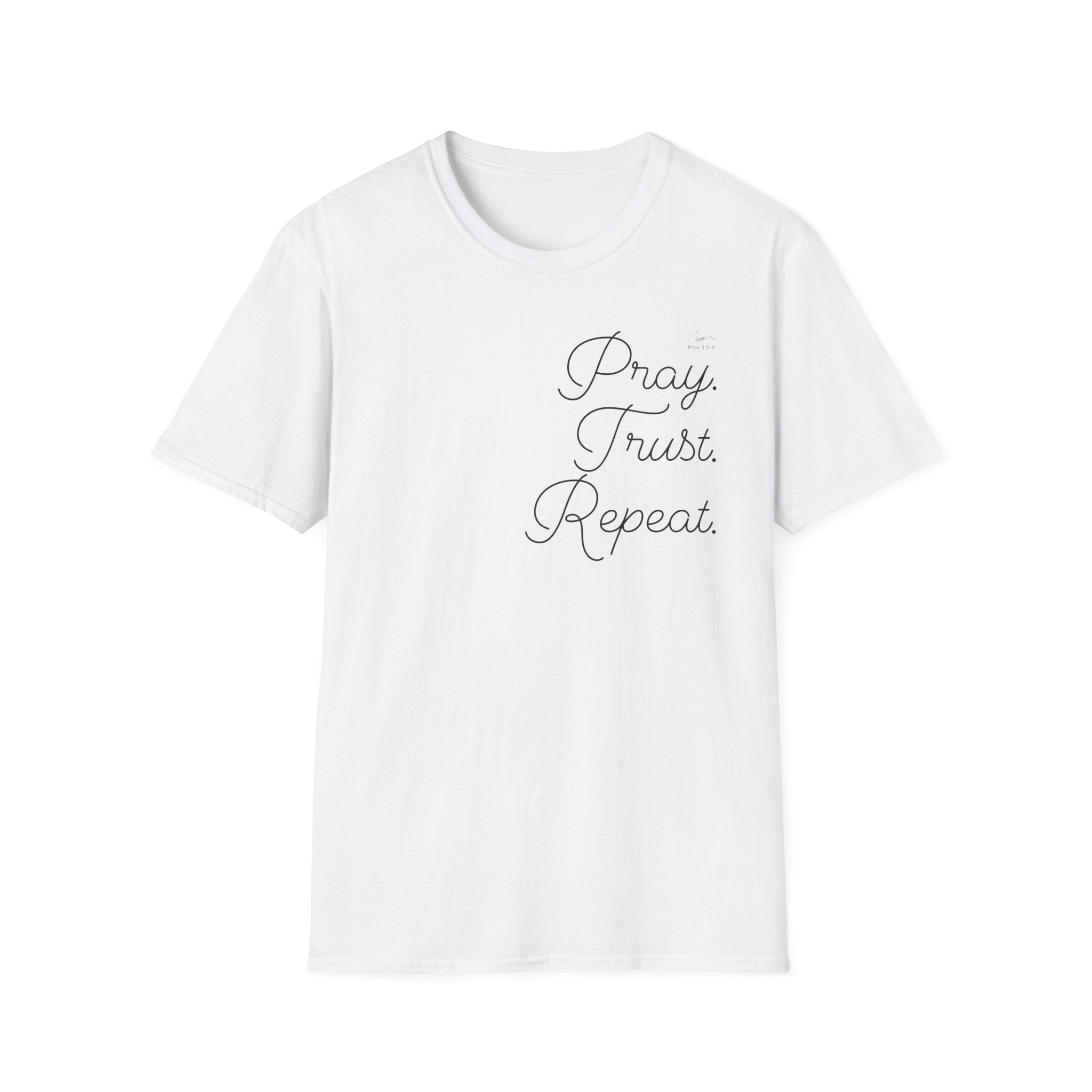 Pray Trust Repeat Cursive Stack - T-Shirt
