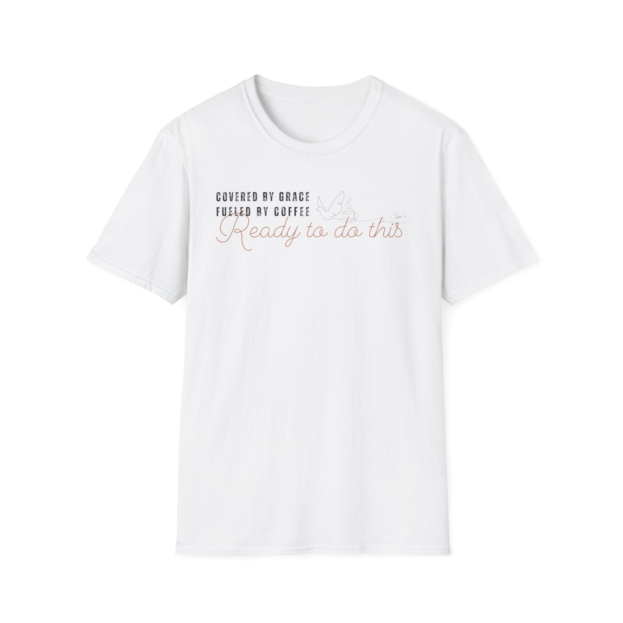 Cover by Grace Fueled by Coffee Ready Dove- T-Shirt