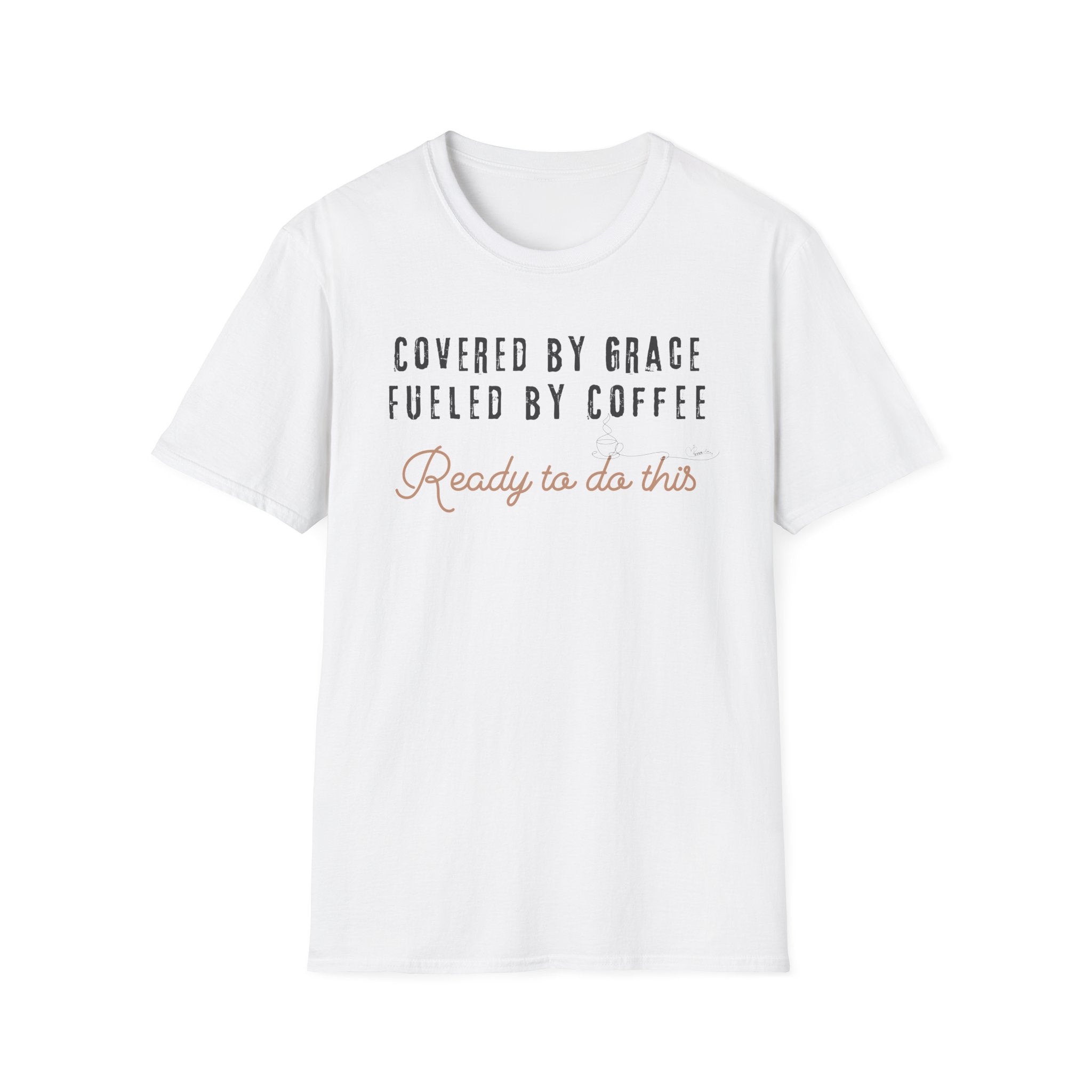 Cover by Grace Fueled by Coffee Ready - T-Shirt