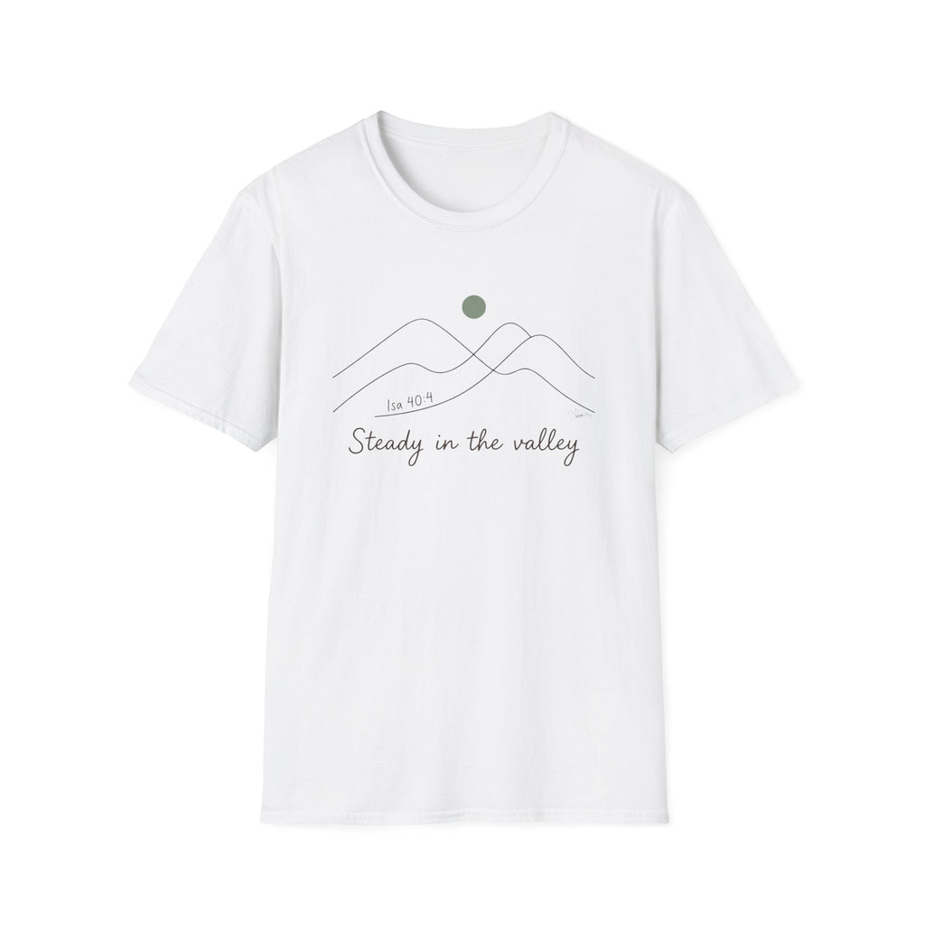 Steady in the Valley -  T-Shirt