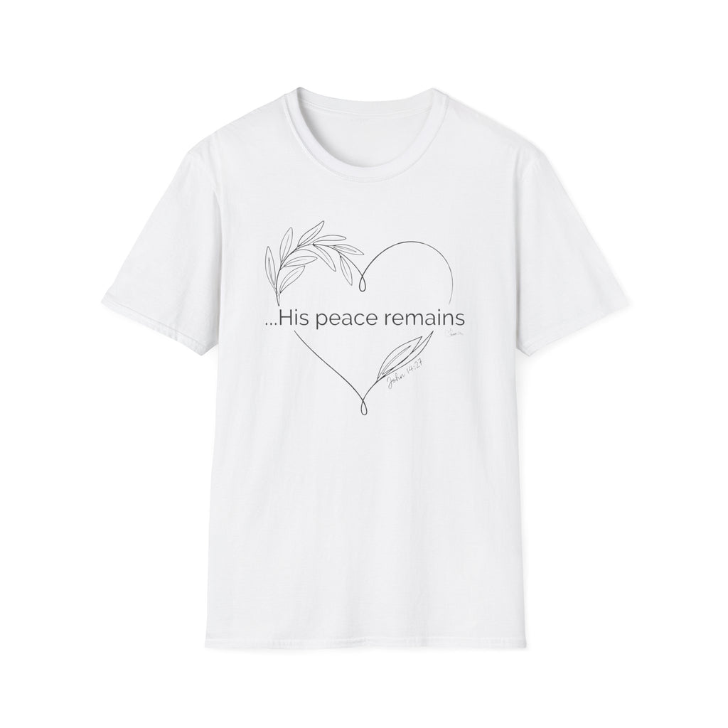 His peace remains - T-Shirt
