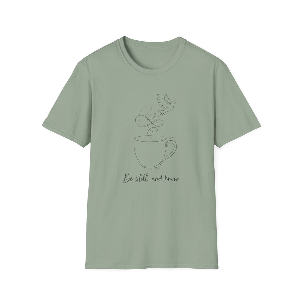 Be still Coffee - T-Shirt