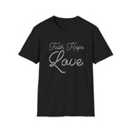 Faith Hope Love Large - T-Shirt