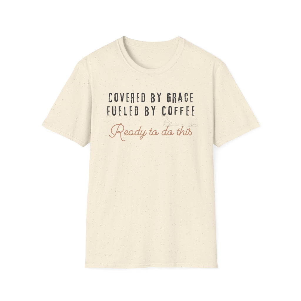 Cover by Grace Fueled by Coffee Ready - T-Shirt