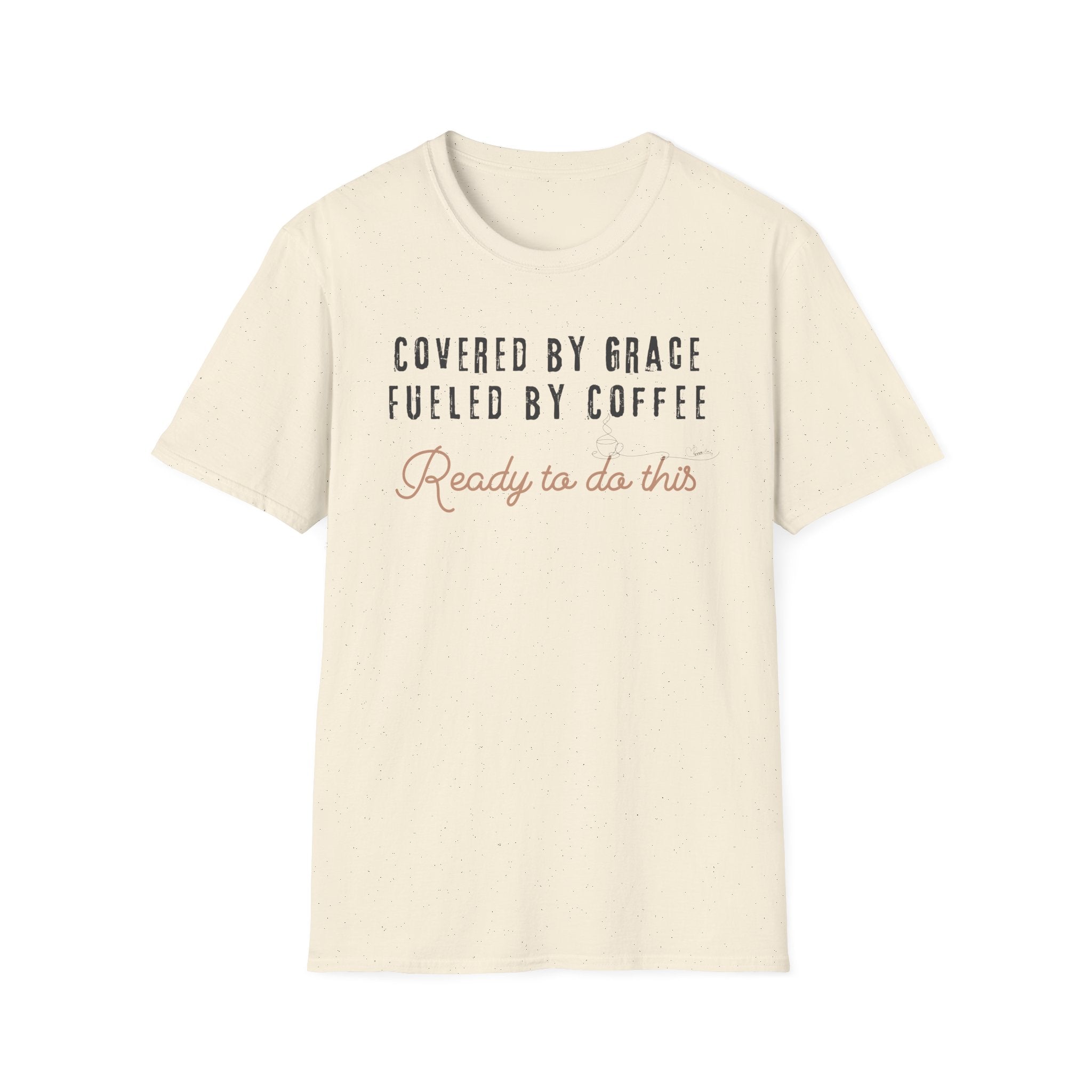 Cover by Grace Fueled by Coffee Ready - T-Shirt