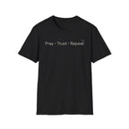 Pray Trust Repeat - T-Shirt