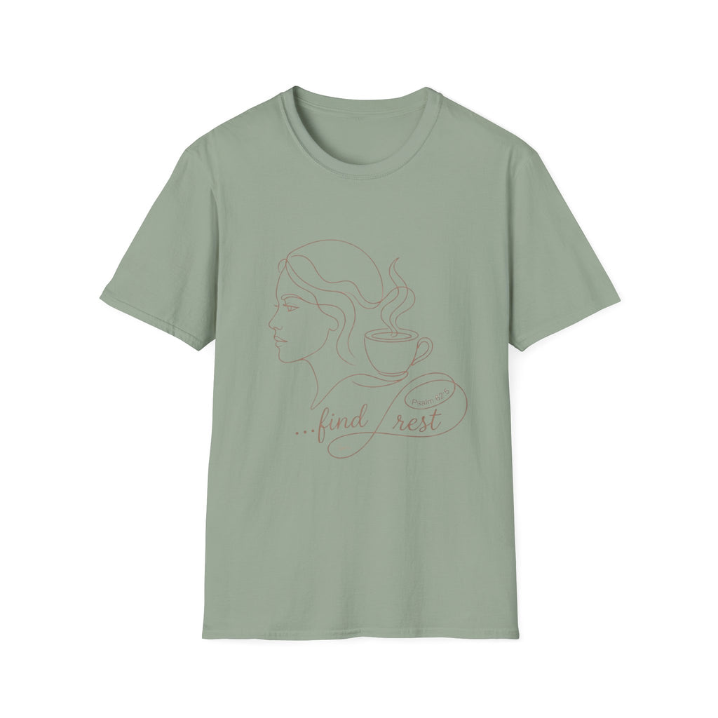Find Rest Face and Coffee - T-Shirt