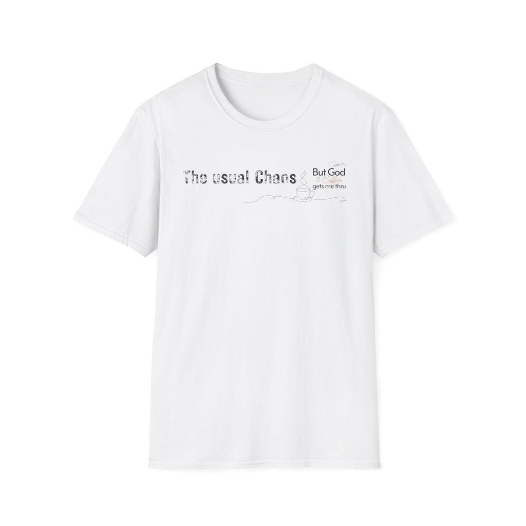 Chaos But God and Coffee - T-Shirt