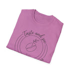 Taste and See His Goodness - T-Shirt