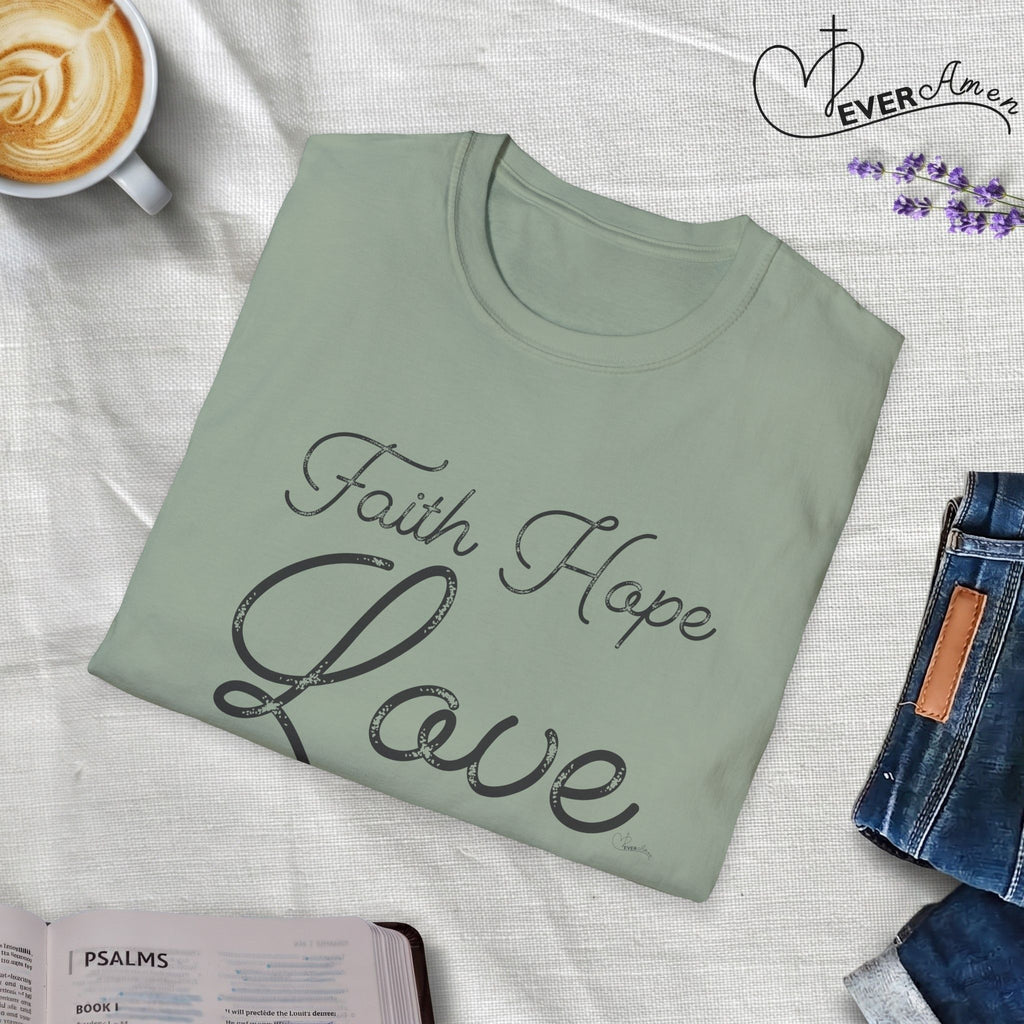 Faith Hope Love Large - T-Shirt