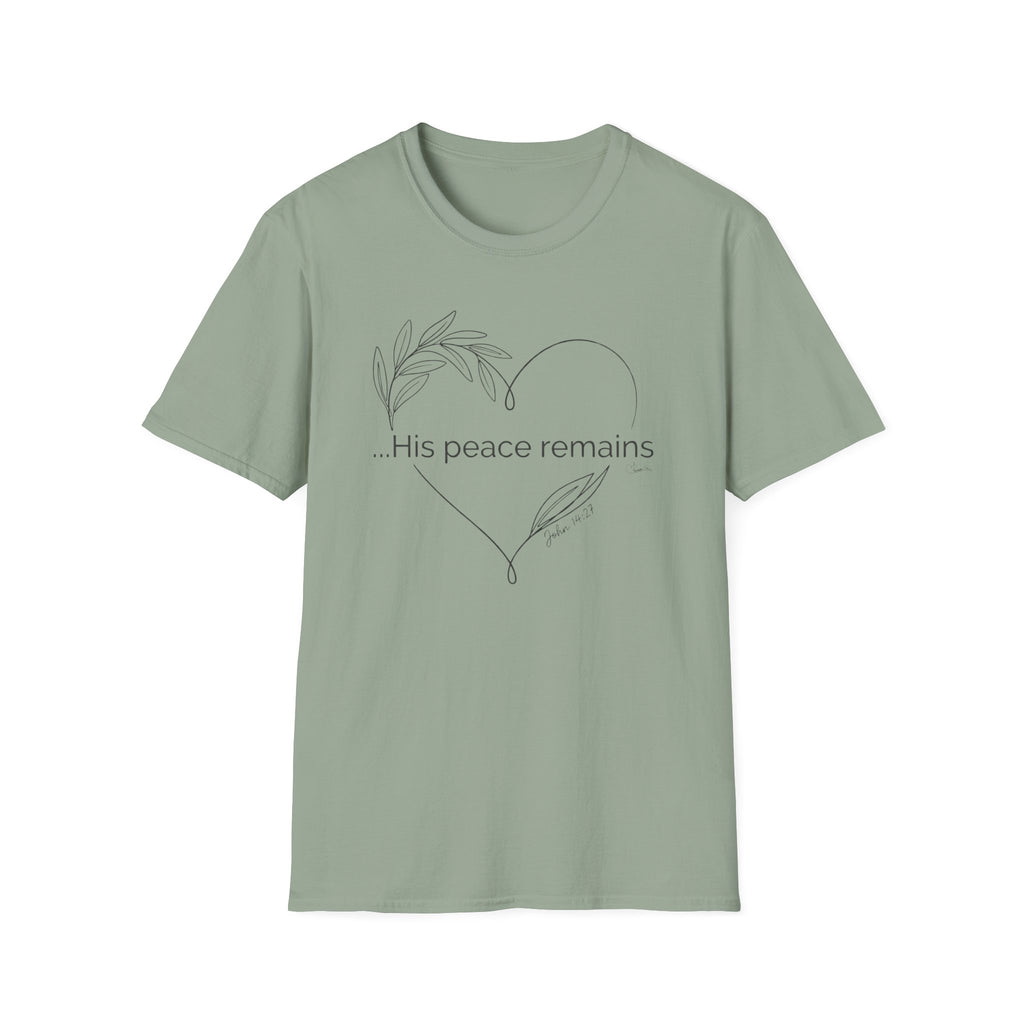 His peace remains - T-Shirt