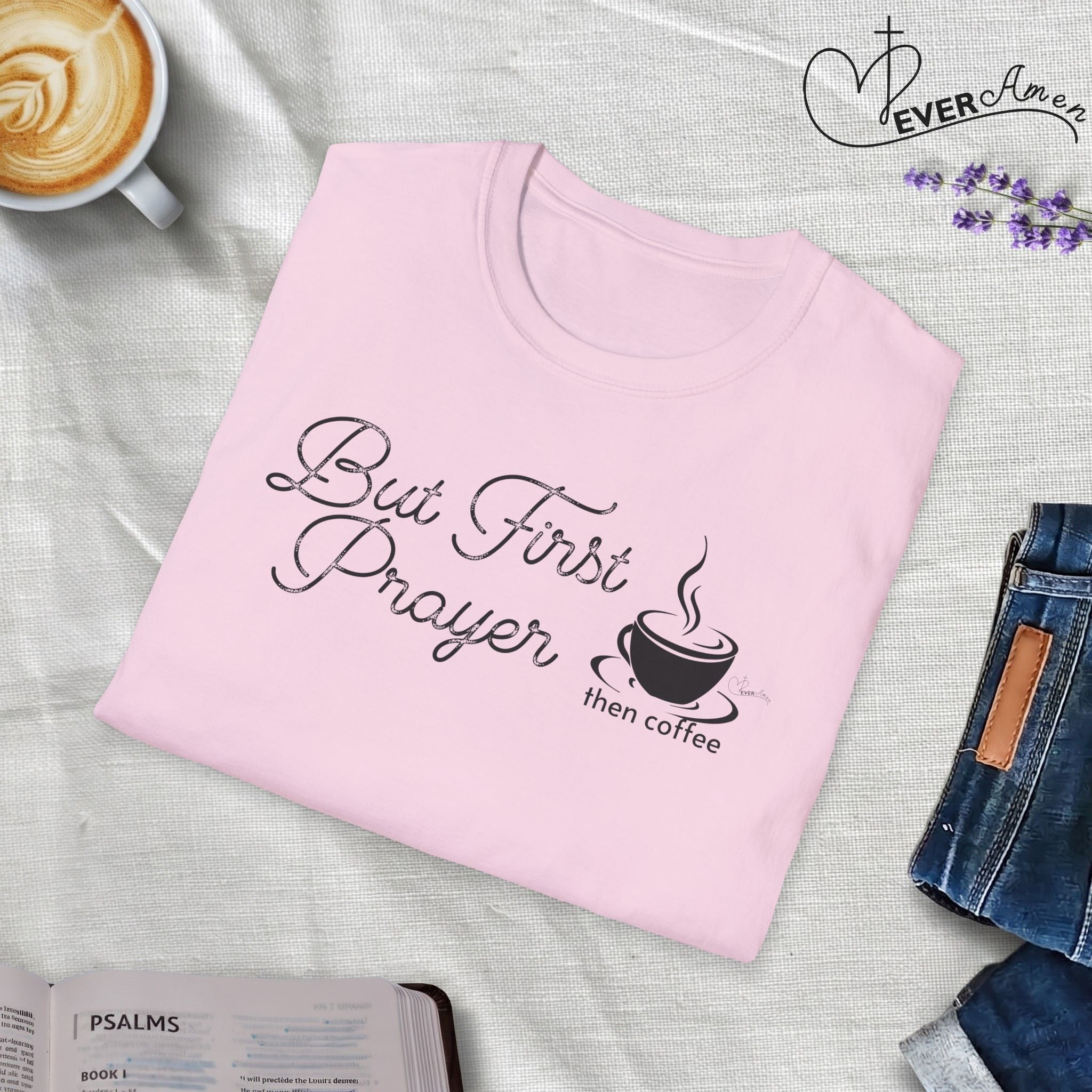 But First Prayer then Coffee Bold Cup - T-Shirt