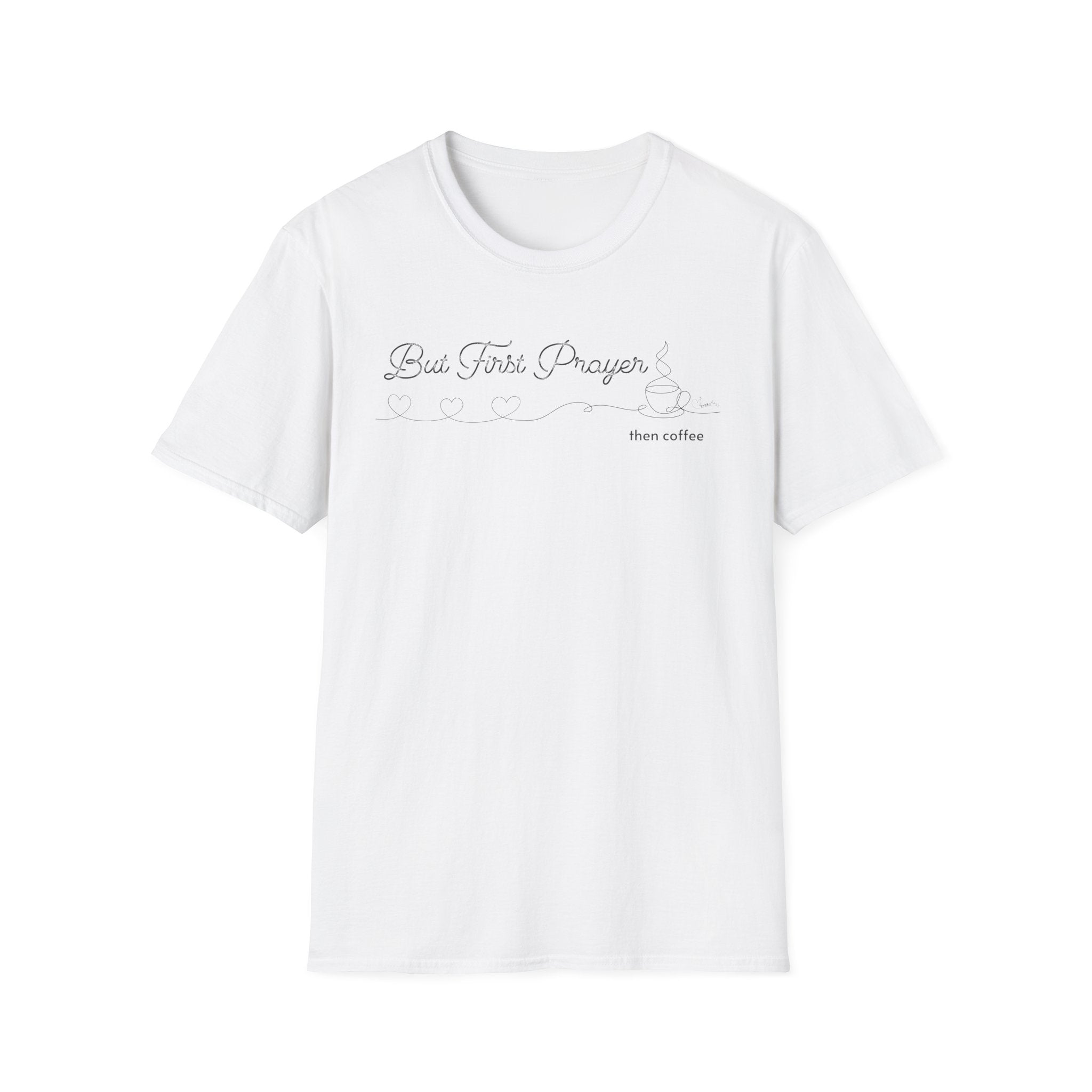 But First Prayer then Coffee Hearts T-Shirt