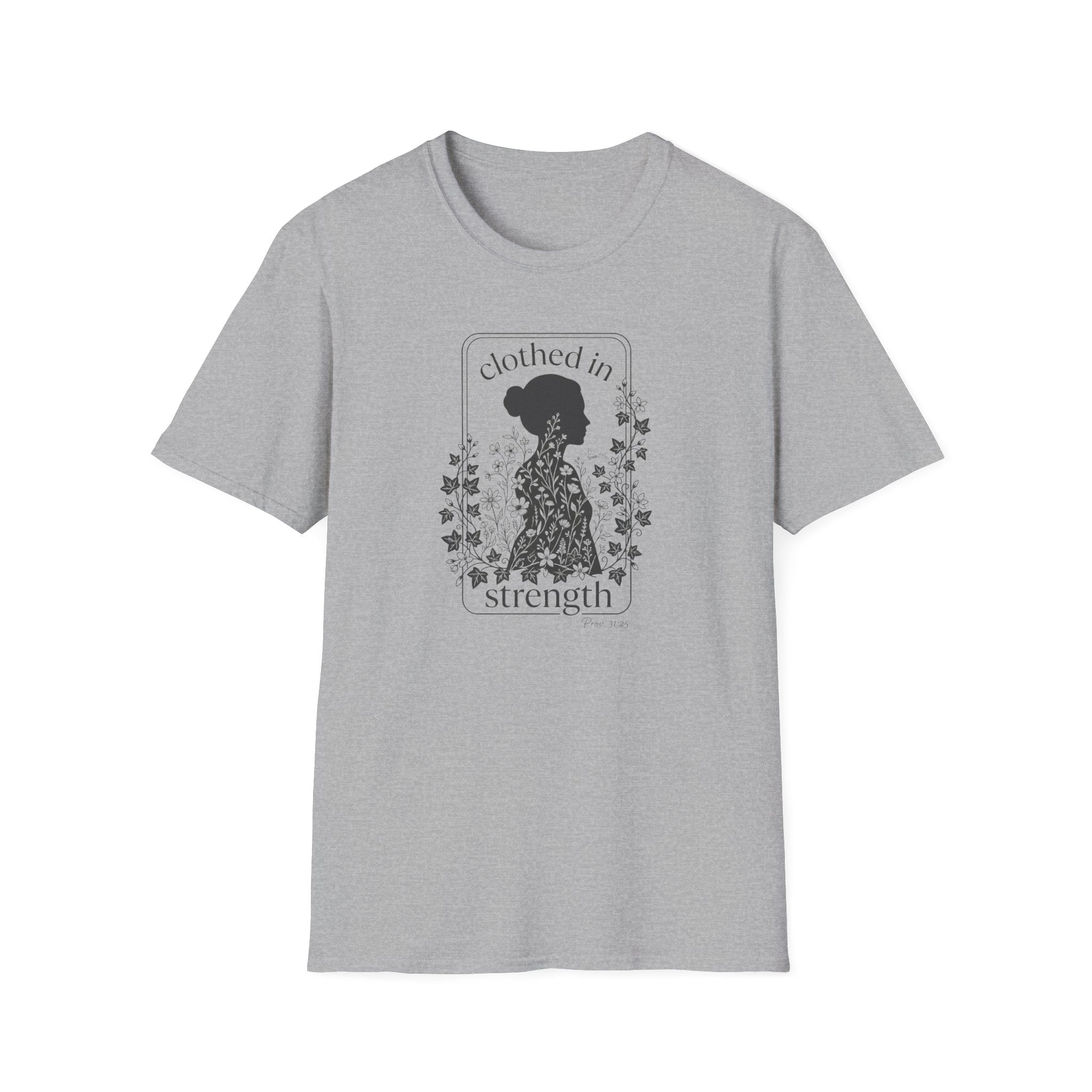 Clothed in Strength Framed - T-Shirt