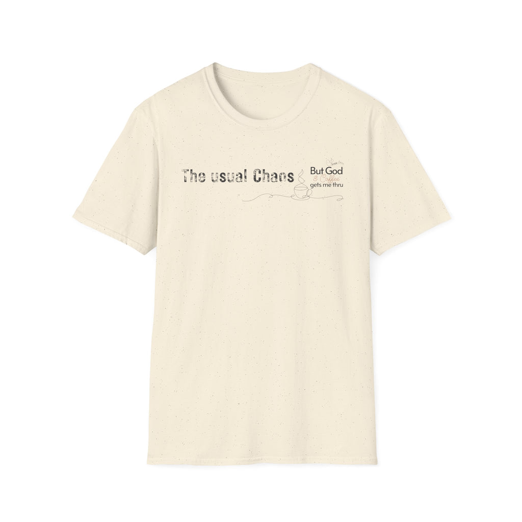 Chaos But God and Coffee - T-Shirt