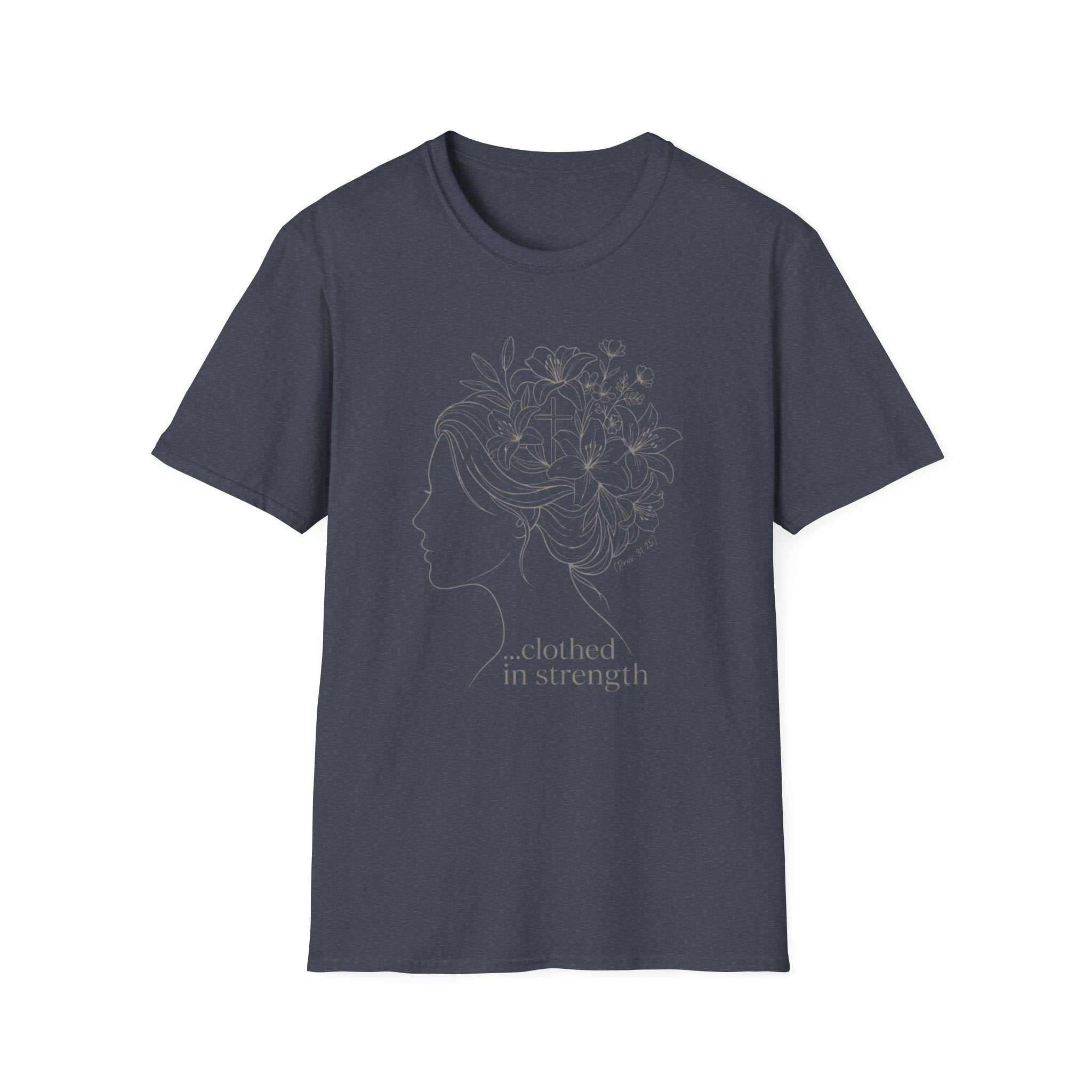 Clothed in strength flower hair - T-Shirt