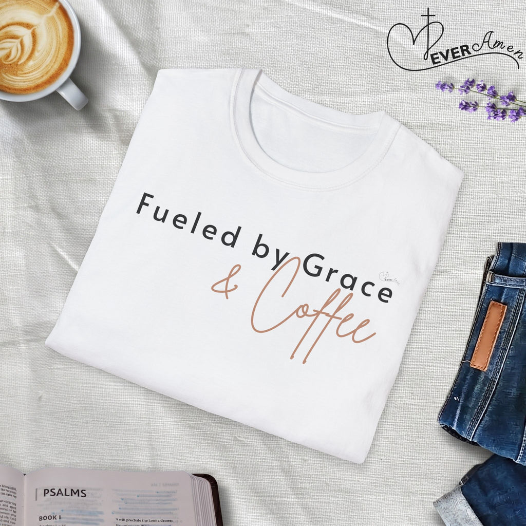 Fueled by Grace and Coffee - Faith T-Shirt