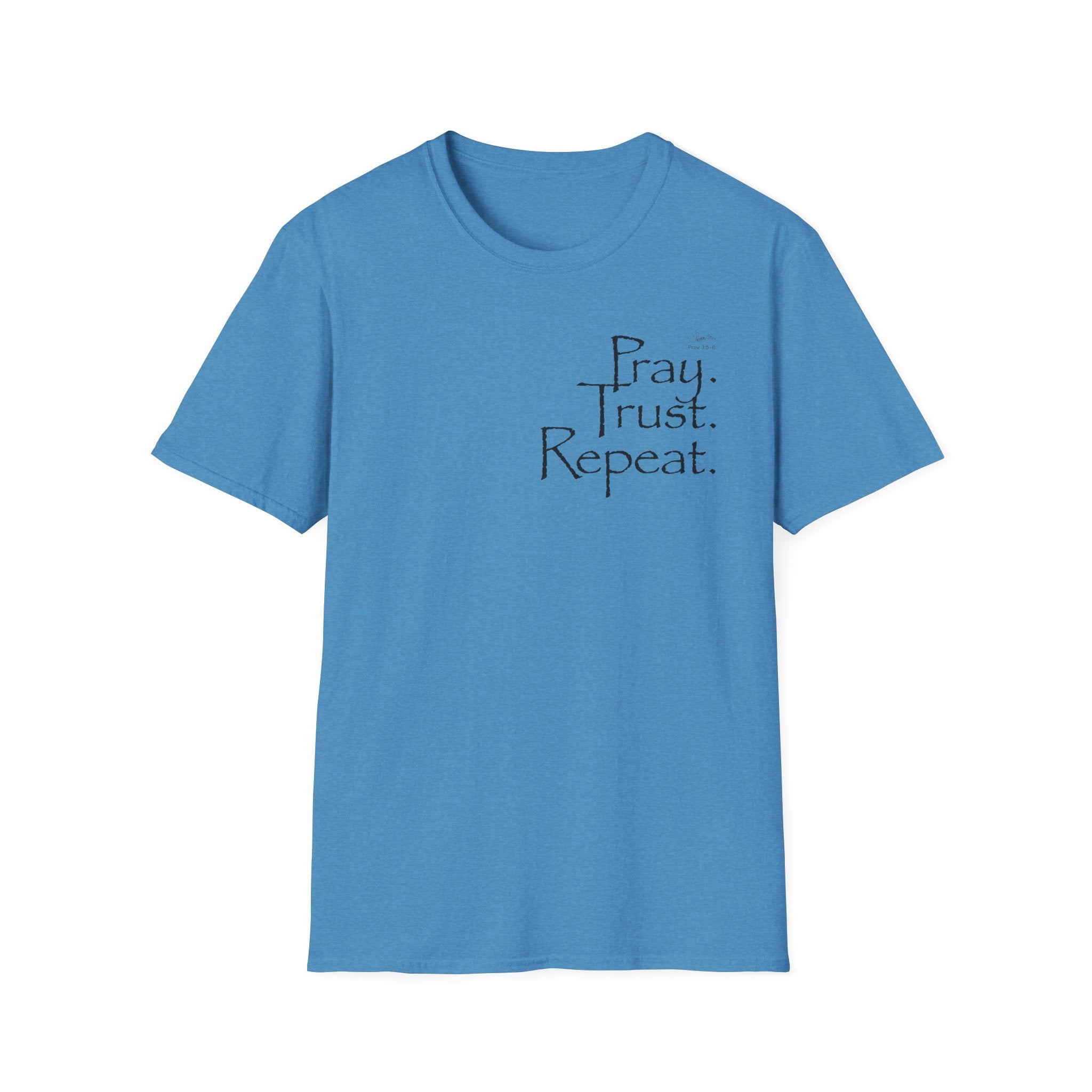Pray Trust Repeat Stacked - T-Shirt