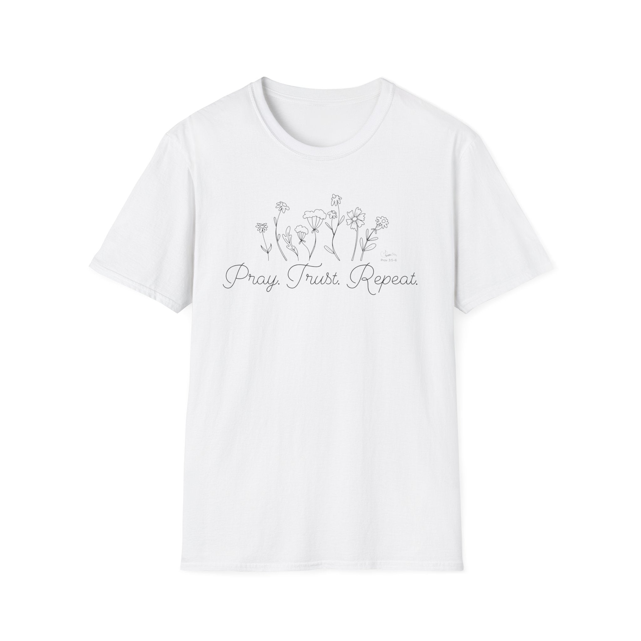 Pray Trust Repeat Flowers - T-Shirt