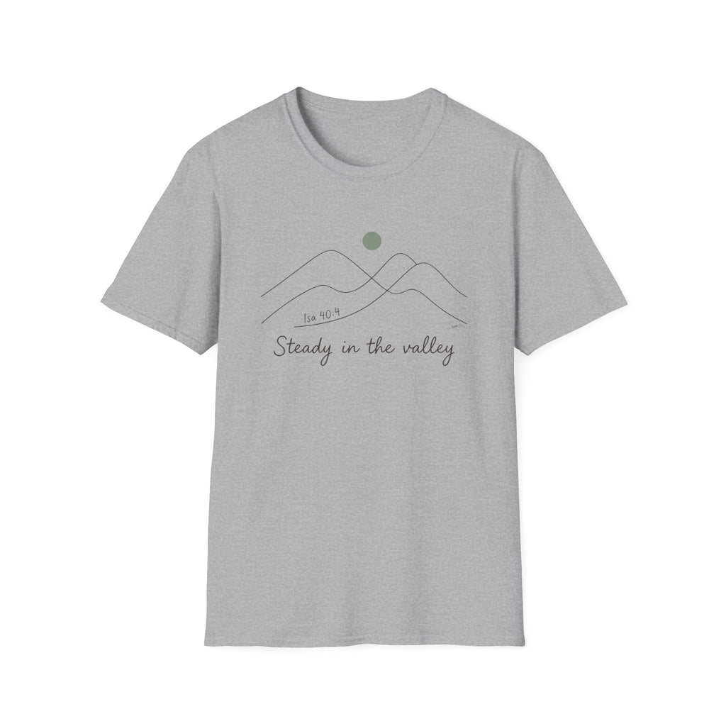 Steady in the Valley -  T-Shirt