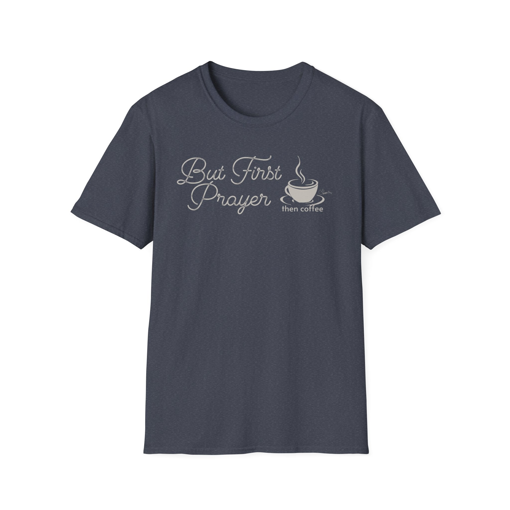 But First Prayer then Coffee Bold Cup - T-Shirt