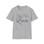 Faith Hope Love Large - T-Shirt