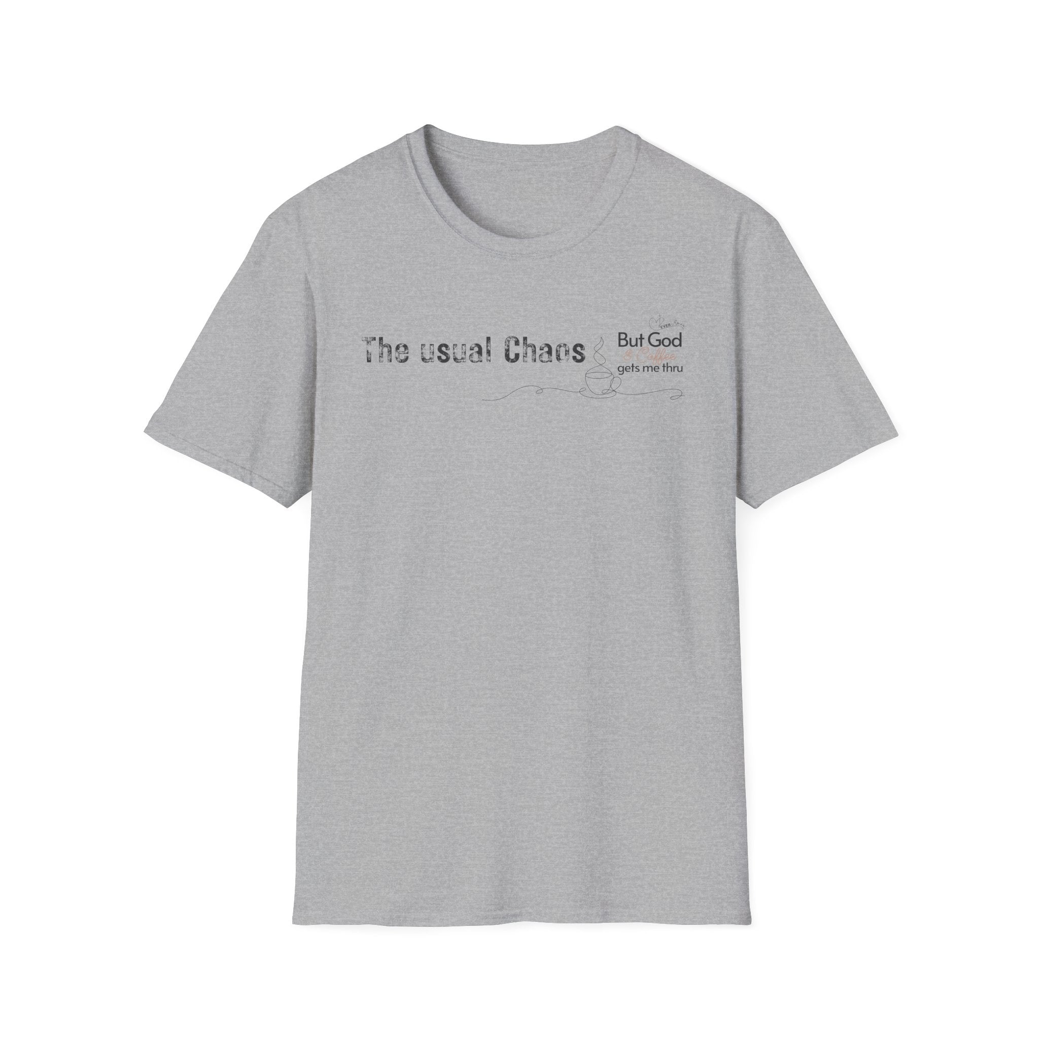 Chaos But God and Coffee - T-Shirt