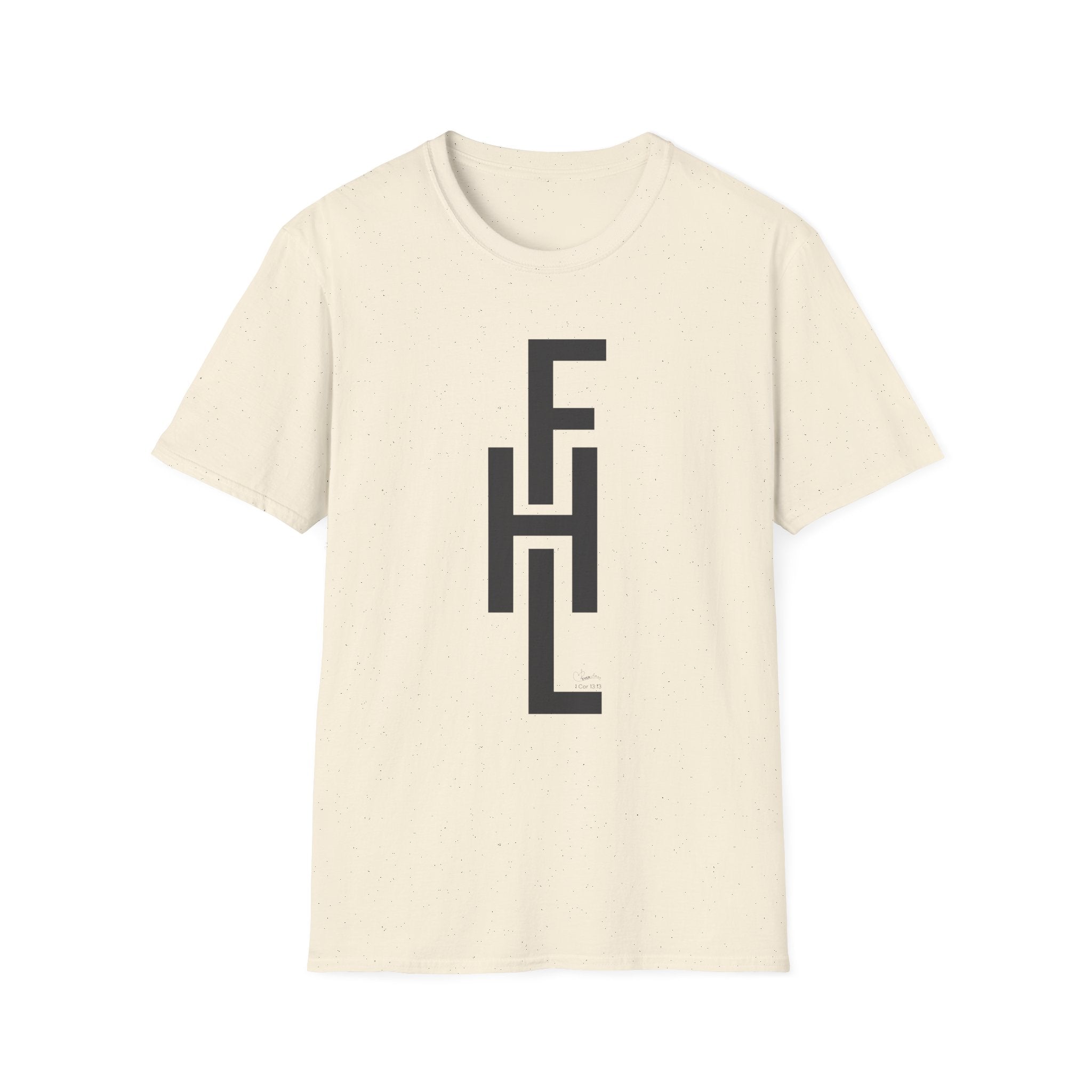 Faith Hope Love Stacked FHL - T-Shirt