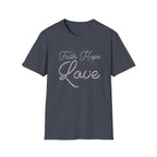Faith Hope Love Large - T-Shirt