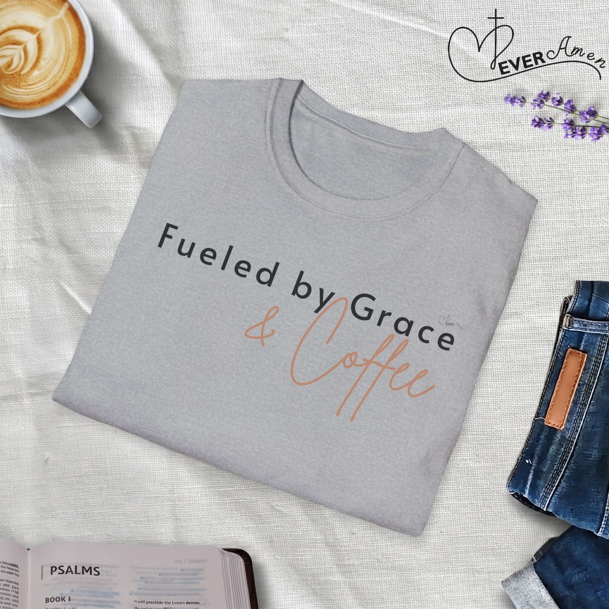 Fueled by Grace and Coffee - Faith T-Shirt