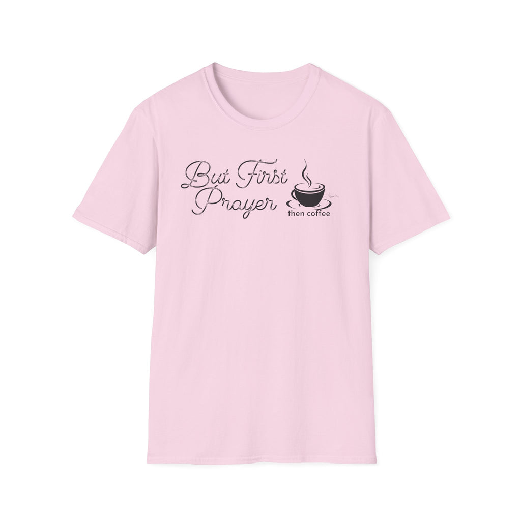 But First Prayer then Coffee Bold Cup - T-Shirt