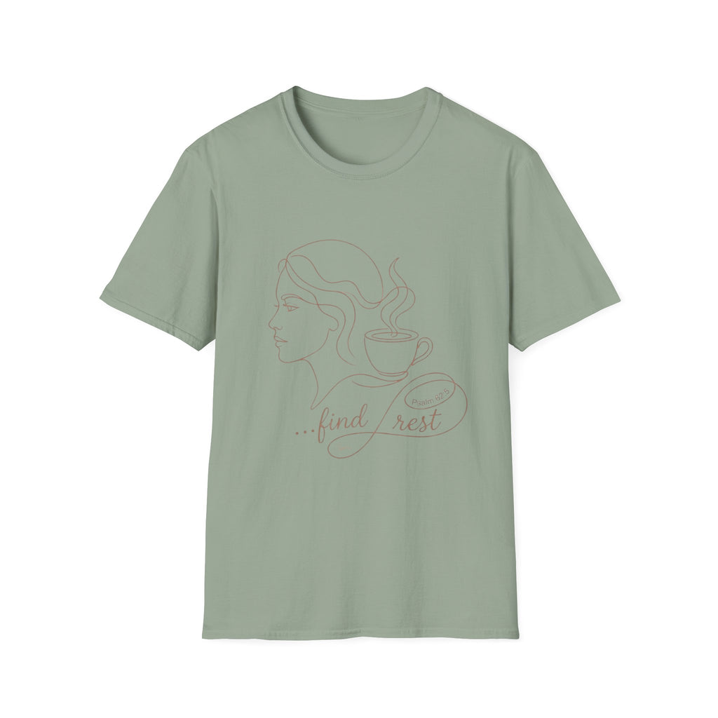 Find Rest Face and Coffee - T-Shirt
