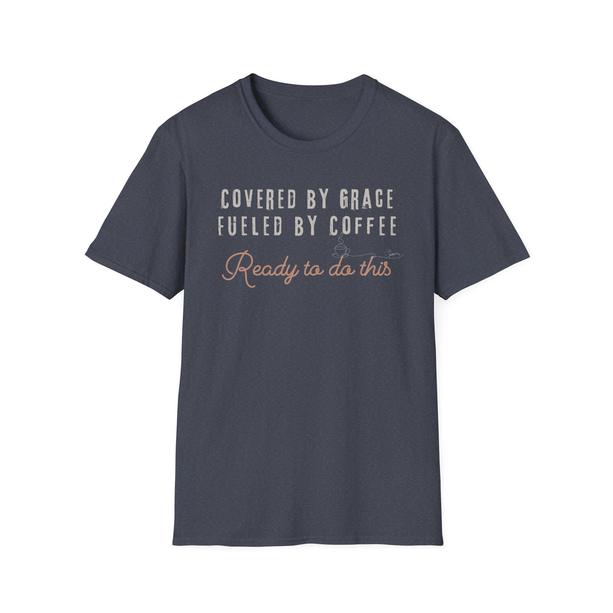 Cover by Grace Fueled by Coffee Ready - T-Shirt
