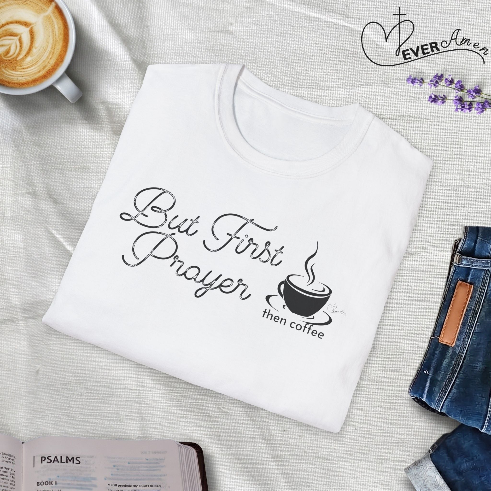 But First Prayer then Coffee Bold Cup - T-Shirt