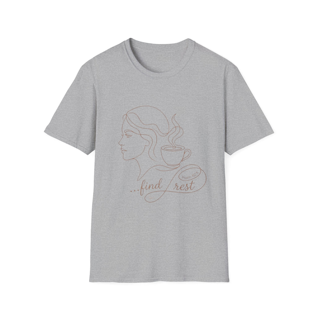 Find Rest Face and Coffee - T-Shirt