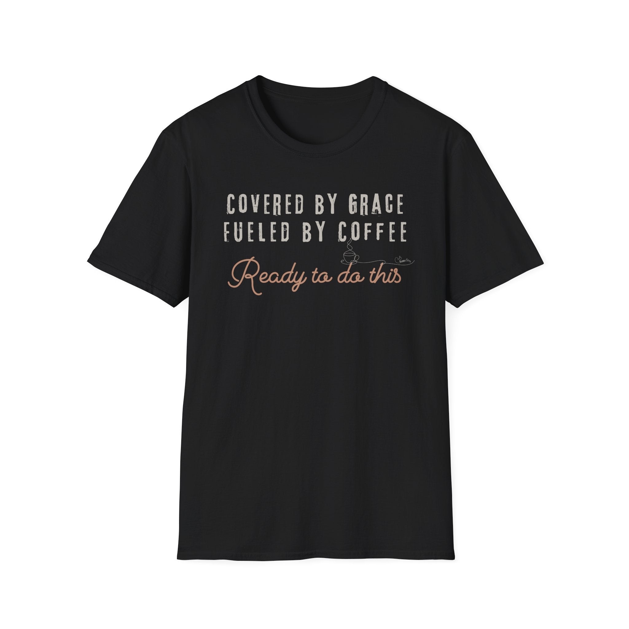 Cover by Grace Fueled by Coffee Ready - T-Shirt