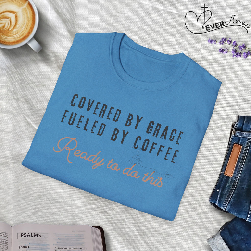 Cover by Grace Fueled by Coffee Ready - T-Shirt