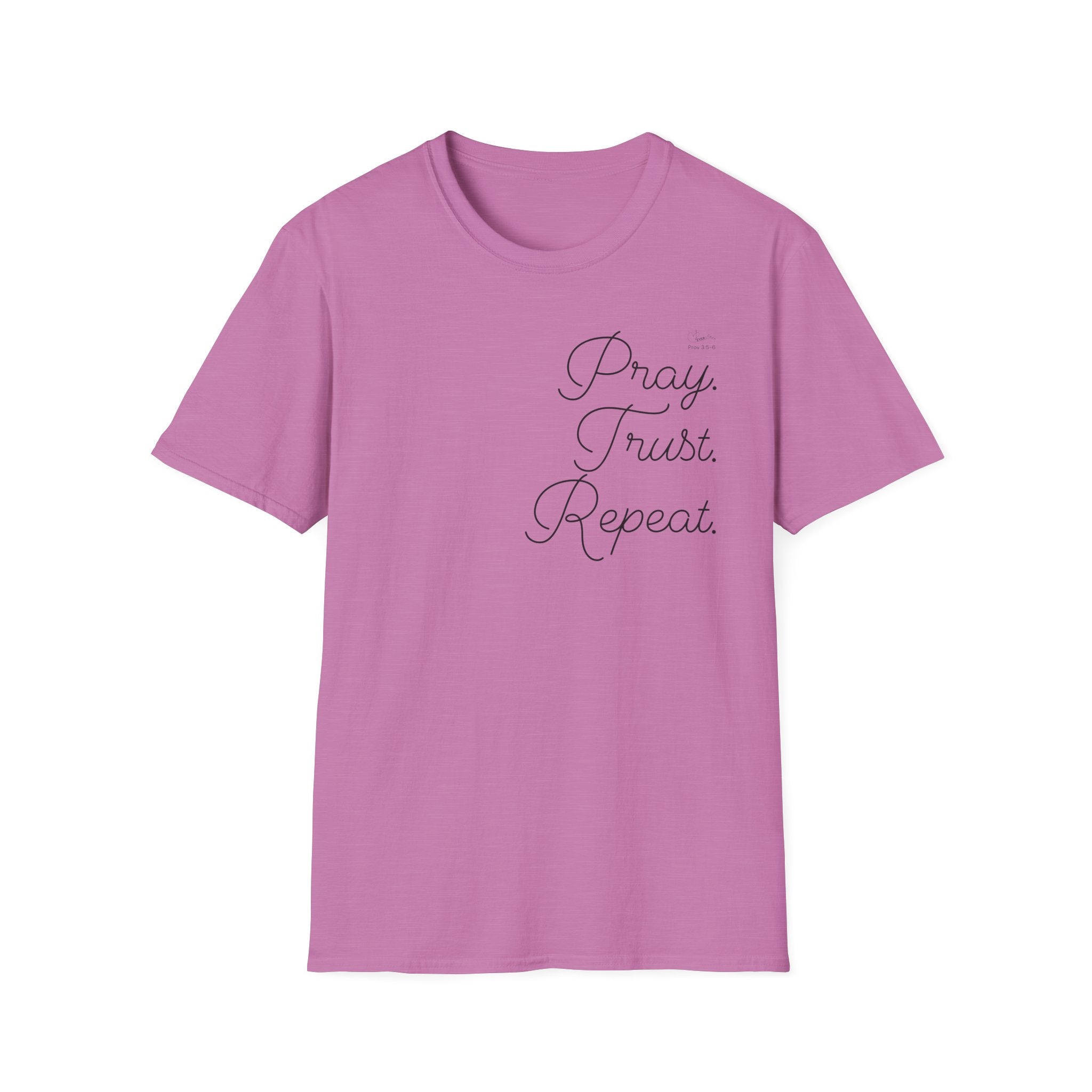 Pray Trust Repeat Cursive Stack - T-Shirt