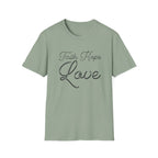 Faith Hope Love Large - T-Shirt