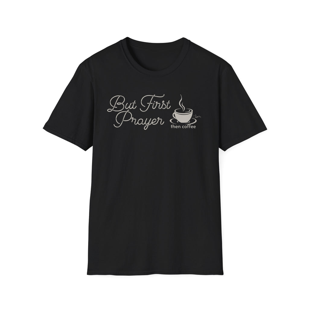 But First Prayer then Coffee Bold Cup - T-Shirt