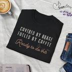 Cover by Grace Fueled by Coffee Ready - T-Shirt