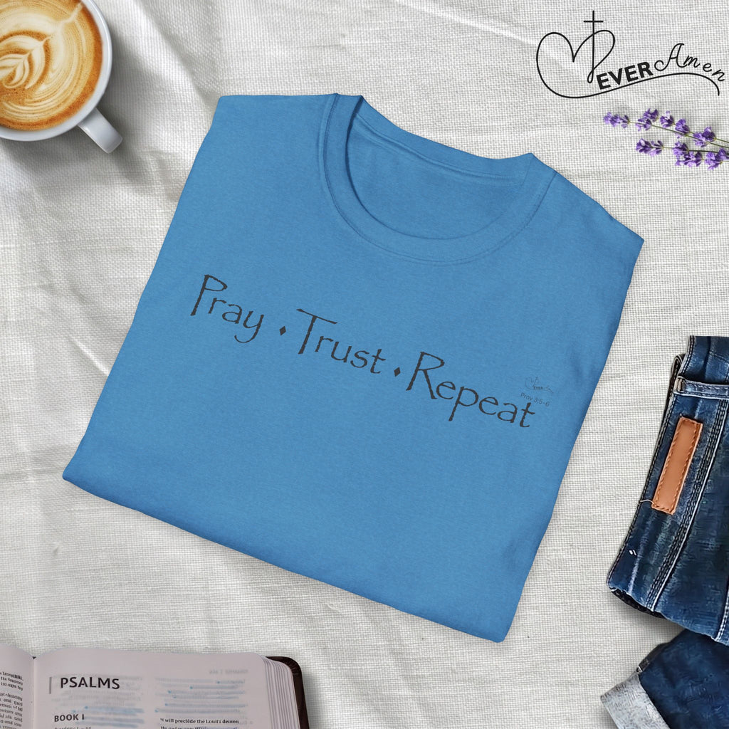 Pray Trust Repeat - Faith T-Shirt