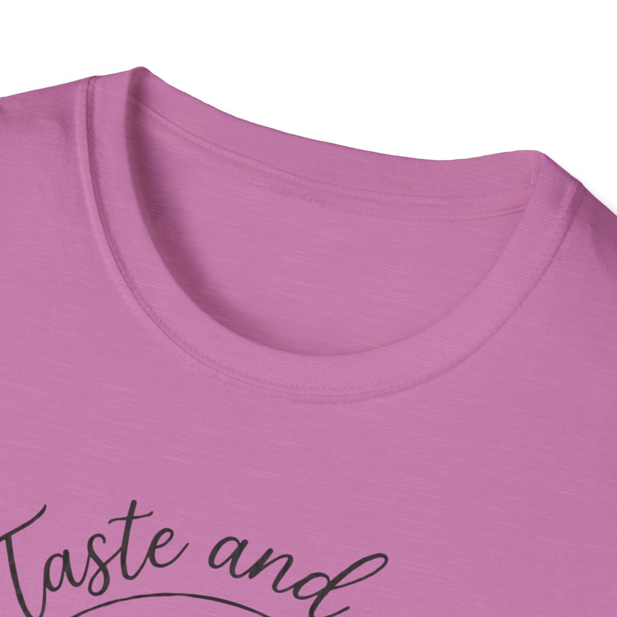 Taste and See His Goodness - T-Shirt