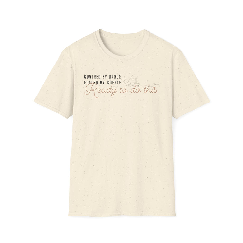Cover by Grace Fueled by Coffee Ready Dove- T-Shirt