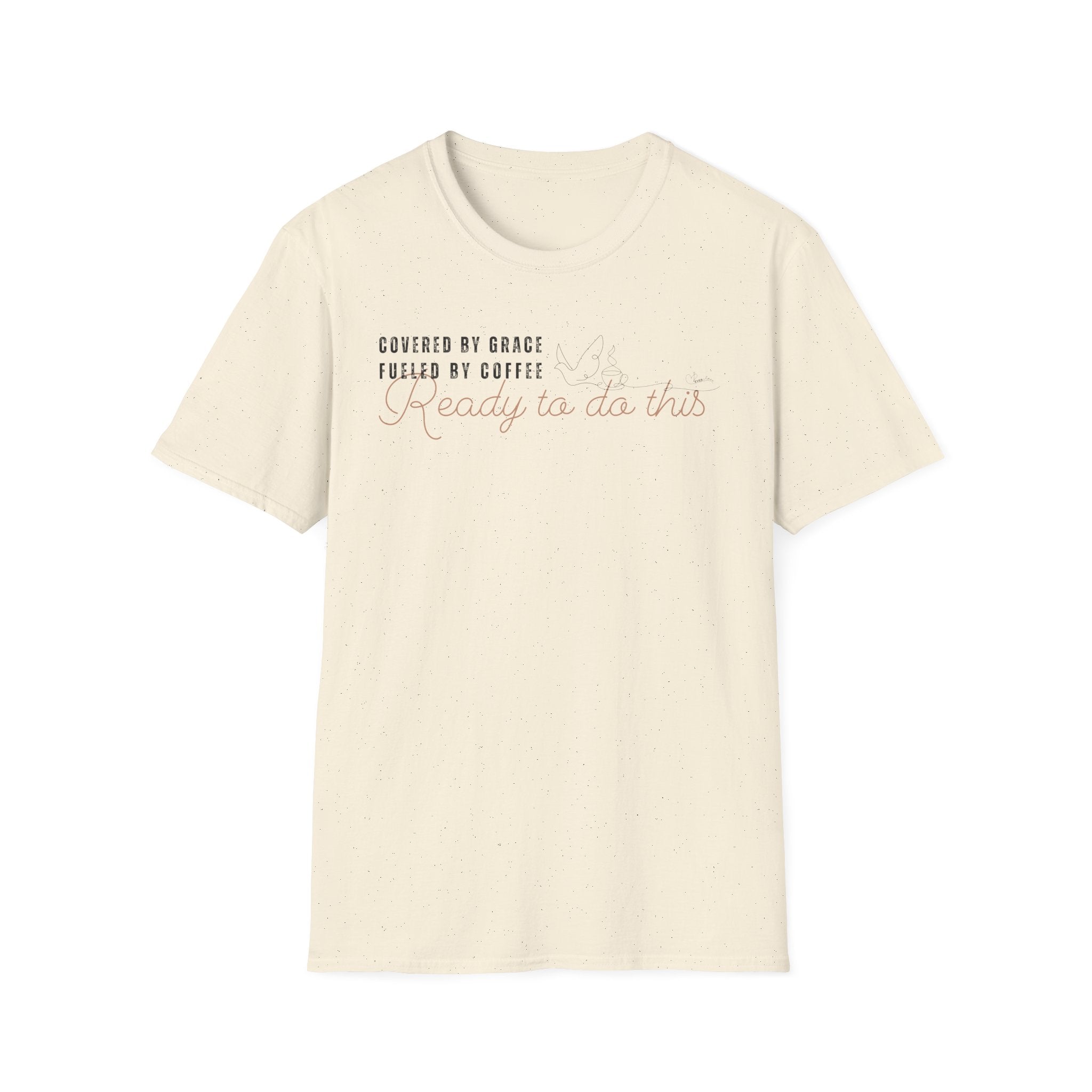 Cover by Grace Fueled by Coffee Ready Dove- T-Shirt