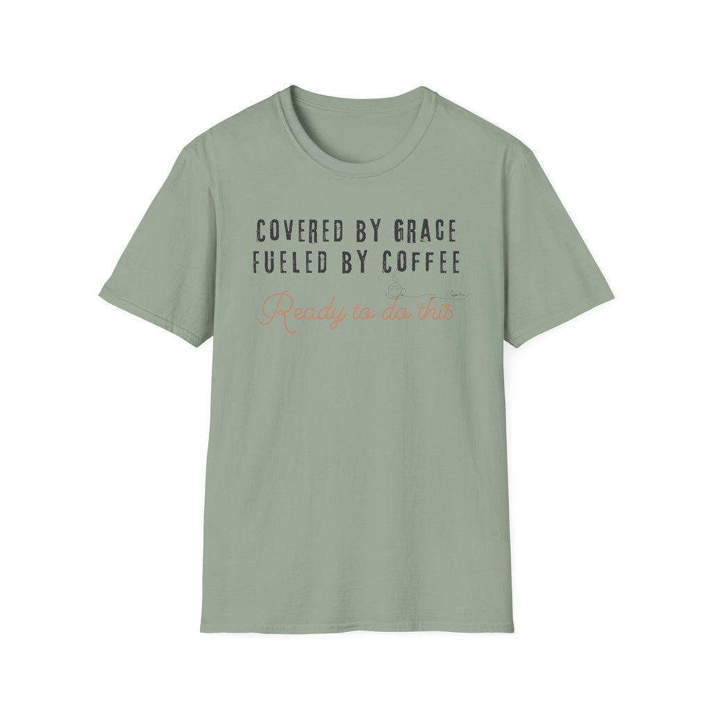 Cover by Grace Fueled by Coffee Ready - T-Shirt